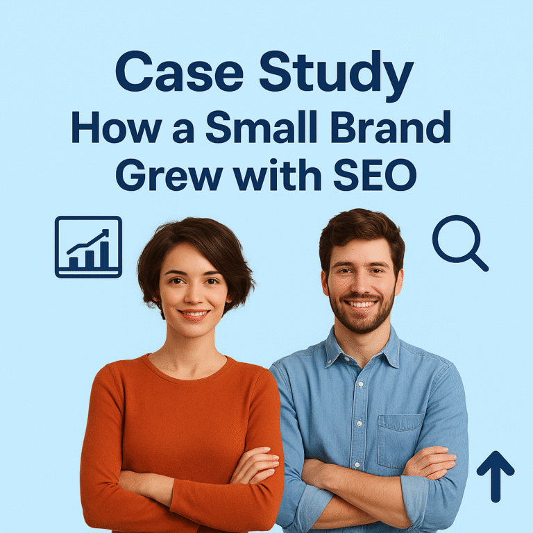 Case Study: How a Small Brand Grew with SEO